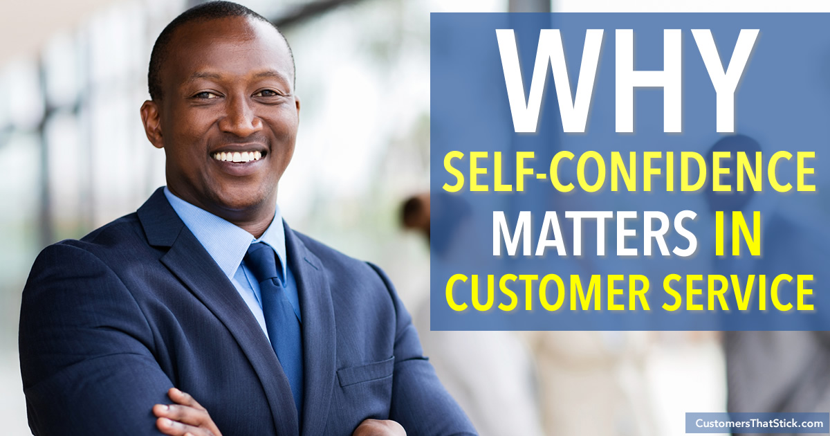 Why Self-Confidence Matters in Customer Service