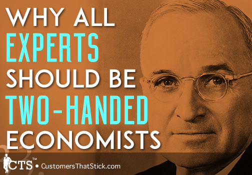 Why All Experts Should Be Two-Handed Economists | President Truman